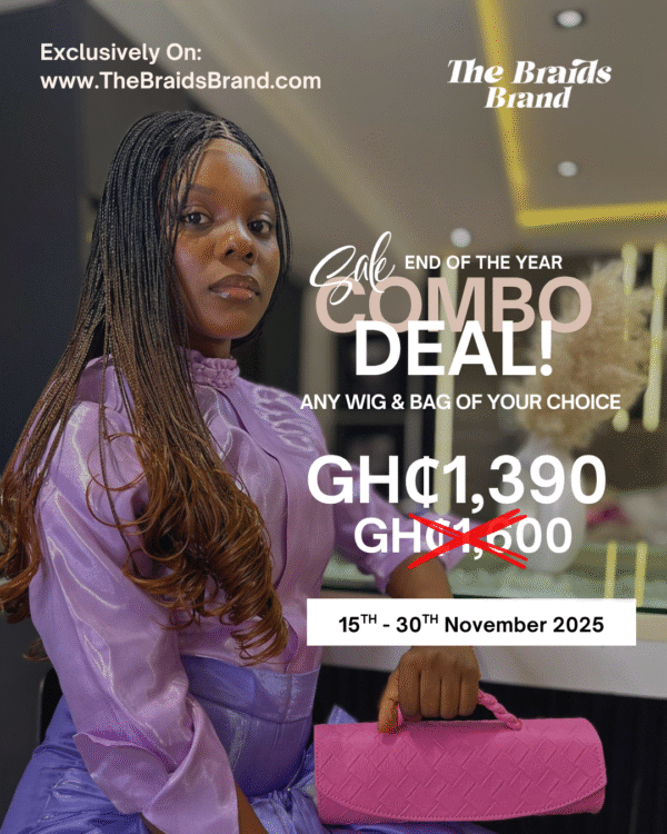 End of Year Combo Sale — Any Wig & Bag for ₵1,390